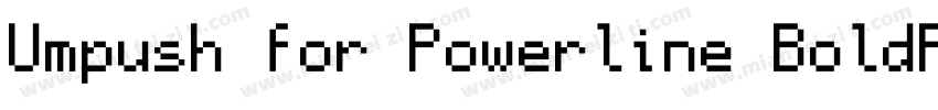 Umpush for Powerline BoldForPowerli字体转换